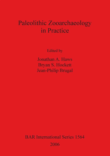 Paleolithic zooarchaeology - paleolithic, in